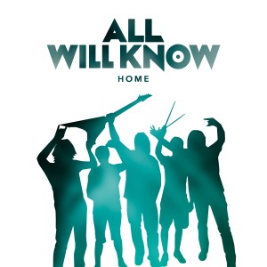 收聽All Will Know的Home歌詞歌曲