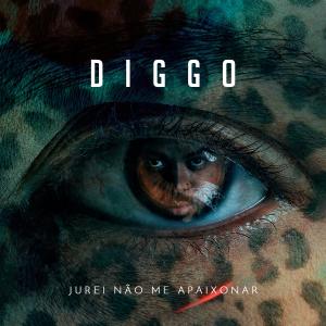 Listen to JUREI NÃO ME APAIXONAR (Explicit) song with lyrics from Diggo
