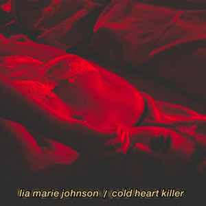 收聽Lia Marie Johnson的Cold Heart Killer歌詞歌曲