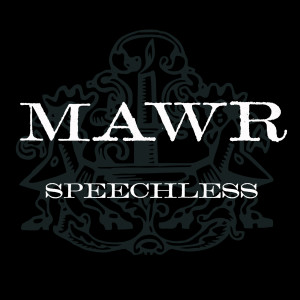 收聽Mawr的Speechless歌詞歌曲
