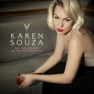 ดาวน์โหลดและฟังเพลง Ain't No Sunshine พร้อมเนื้อเพลงจาก Karen Souza