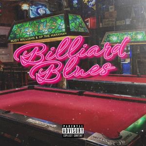 Listen to Billiard Blues (Explicit) song with lyrics from Rudy Williams