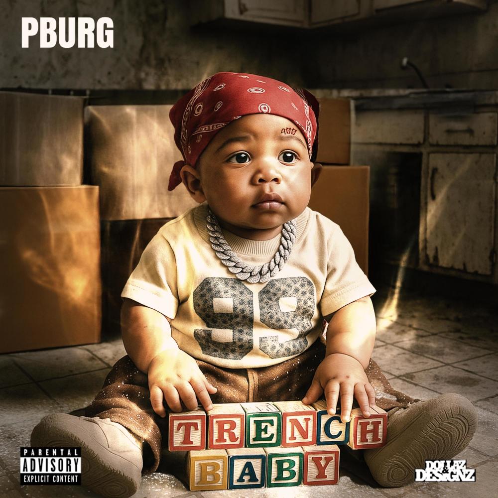 Trench Baby (Explicit)