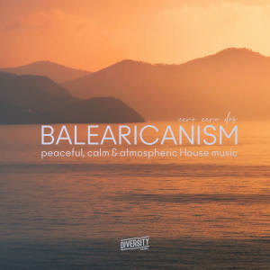 Balearicanism, cero cero dos dari Various Artists