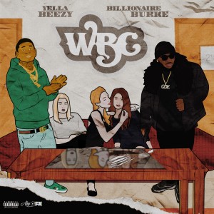 ดาวน์โหลดและฟังเพลง WBC (White Bitchez Cocaine) (Explicit) พร้อมเนื้อเพลงจาก Billionaire Burke
