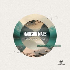收聽Madison Mars的Relax, Take It Easy歌詞歌曲