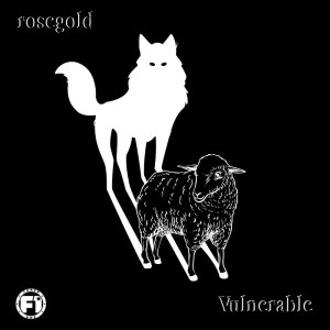 ดาวน์โหลดและฟังเพลง Vulnerable พร้อมเนื้อเพลงจาก RoseGold