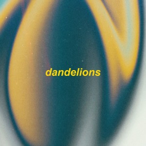 Dengarkan lagu dandelions - slowed + reverb nyanyian omgkirby dengan lirik