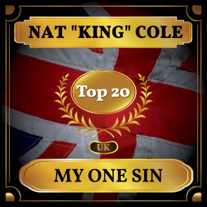 Dengarkan My One Sin lagu dari Nat "King" Cole dengan lirik