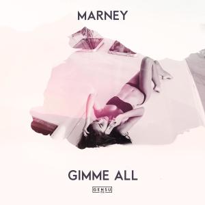 Marney的专辑Gimme All