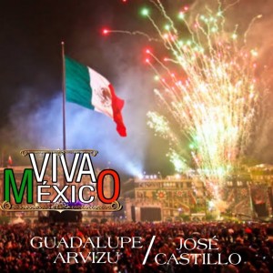 José Castillo的专辑Viva México