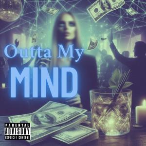 收聽Macho的Outta My Mind (feat. Dane Q) (Explicit)歌詞歌曲