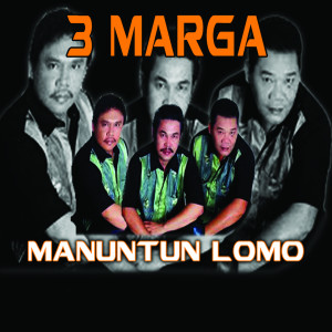 อัลบัม Manuntun Lomo (Explicit) ศิลปิน 3 Marga