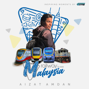 Aizat Amdan的專輯Railway To See Malaysia