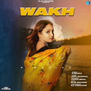 Album Wakh from B Monika