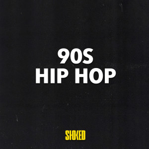 Various的專輯90s Hip Hop (Explicit)