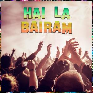 Various的专辑Hai La Bairam