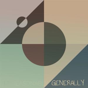 Various Artists的專輯Unreasonably Generally