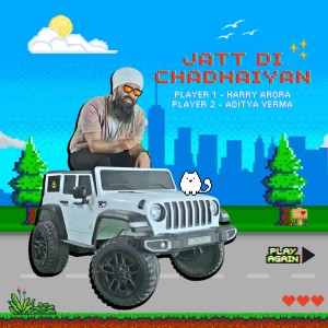收聽Harry Arora的Jatt Di Chadhaiyan歌詞歌曲