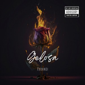 Listen to Gelosa (Explicit) song with lyrics from Xxxxandi