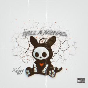 收聽Bnf Kdxgg的Still A Menace(feat. jj luis) (Explicit)歌詞歌曲