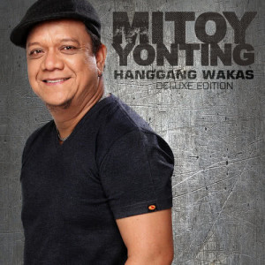 Mitoy Yonting的專輯Hanggang Wakas