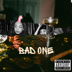 ดาวน์โหลดและฟังเพลง Bad One (Explicit) พร้อมเนื้อเพลงจาก A-swxg