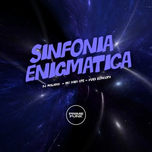 Listen to Sinfonia Enigmatica (Explicit) song with lyrics from DJ MALADIA