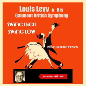 Louis Levy & His Orchestra的專輯Music from the Movies