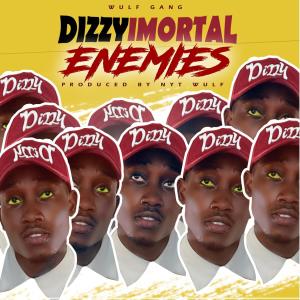 Dizzy Imortal的专辑Enemies (Explicit)