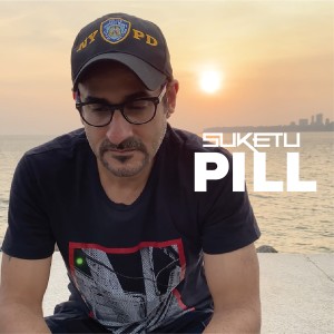 收聽DJ Suketu的Pill歌詞歌曲