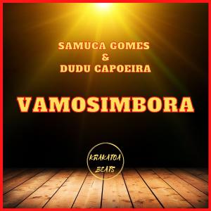 Listen to Vamosimbora song with lyrics from Samuca Gomes