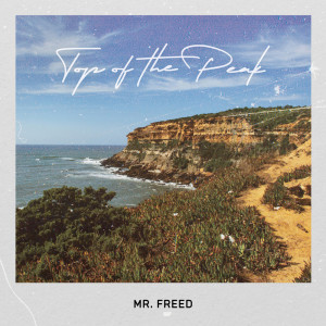 Album Top Of The Peak from Mr. Freed