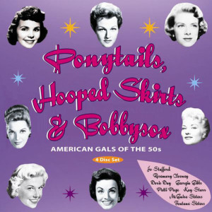 Various Artists的專輯Ponytails, Hooped Skirts & Bobbysox, Pt. 1