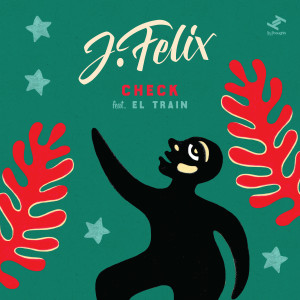 Album Check from J-Felix