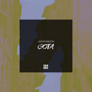 Listen to Gota song with lyrics from Jason Xmoon