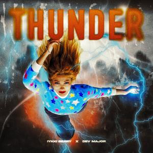 Listen to Thunder (Explicit) song with lyrics from Iykki Berry