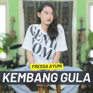 FRESSA AYUMI的专辑KEMBANG GULA