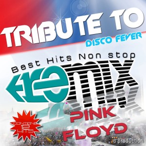Tribute To Pink Floyd (Best Hits Non Stop)