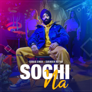 Subaig Singh的專輯Sochi Na