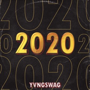 Album 2020 from Yvng Swag