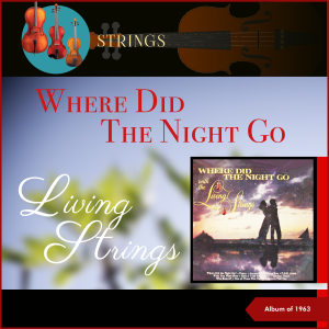 อัลบัม Where Did The Night Go (Album of 1963) [Explicit] ศิลปิน Johnny Douglas