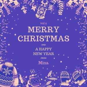Nicolò Fragile的專輯Merry Christmas and A Happy New Year from Mina, Vol. 2 (Explicit)