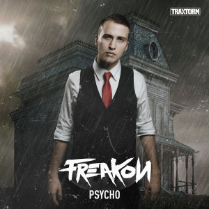 Listen to Psycho song with lyrics from Freakon