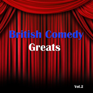 อัลบัม British Comedy Greats, Vol. 2 ศิลปิน Various Artists