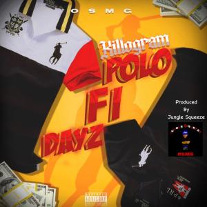 ดาวน์โหลดและฟังเพลง POLO FI DAYZ (feat. KILLOGRAM) (Explicit) พร้อมเนื้อเพลงจาก JUNGLE SQUEEZE