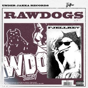 Fjellrev的專輯Rawdogs (Explicit)