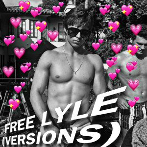 HUNTY的專輯Free Lyle (Versions) [Explicit]