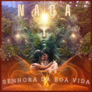 Senhora da Boa Vida dari Naga