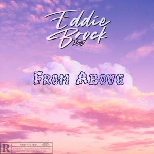 Eddie Brock的專輯From Above (Explicit)